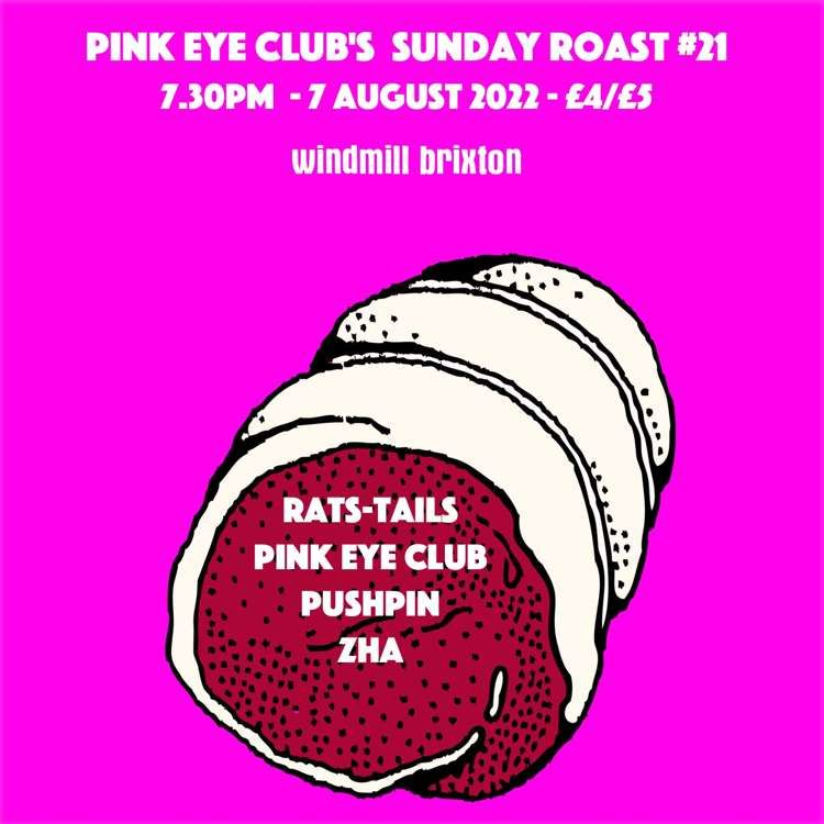Pink Eye Club's Sunday Roast  at Windmill Brixton promotional image
