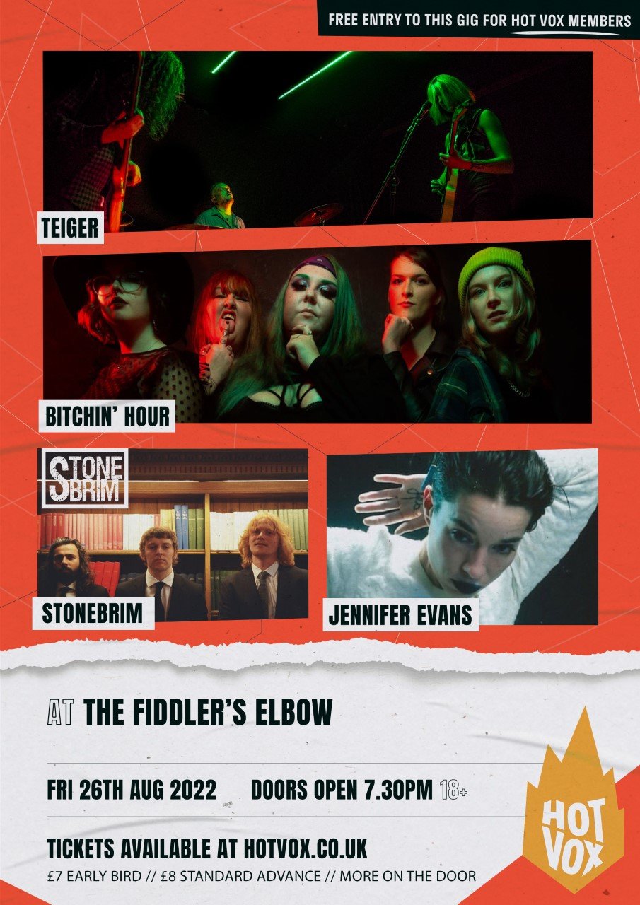 
                 HOT VOX Presents: Teiger // Bitchin' Hour // Stonebrim // Jennifer Evans at The Fiddler's Elbow promotional image