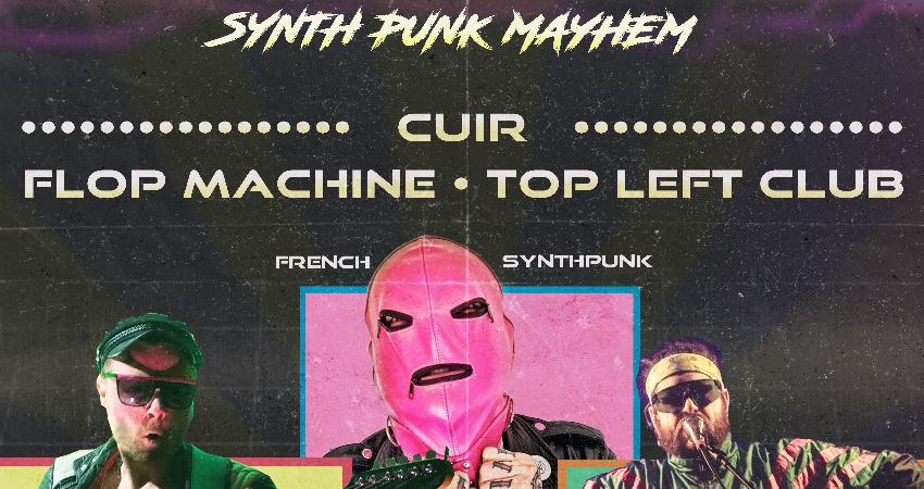 
                WEIRDSVILLE ~ SYNTH PUNK MAYHEM TOP LEFT CLUB + CUIR + FLOP MACHINE + DJ PARTY at The Fiddler's Elbow promotional image