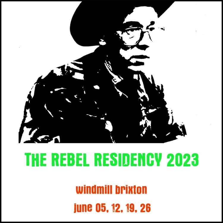 The Rebel Residency 2023 #1 + Frank Lloyd Wleft + Wildwood Daddy  at Windmill Brixton promotional image