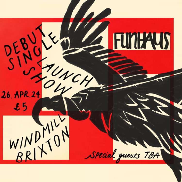 Funhaus single launch party  at Windmill Brixton promotional image