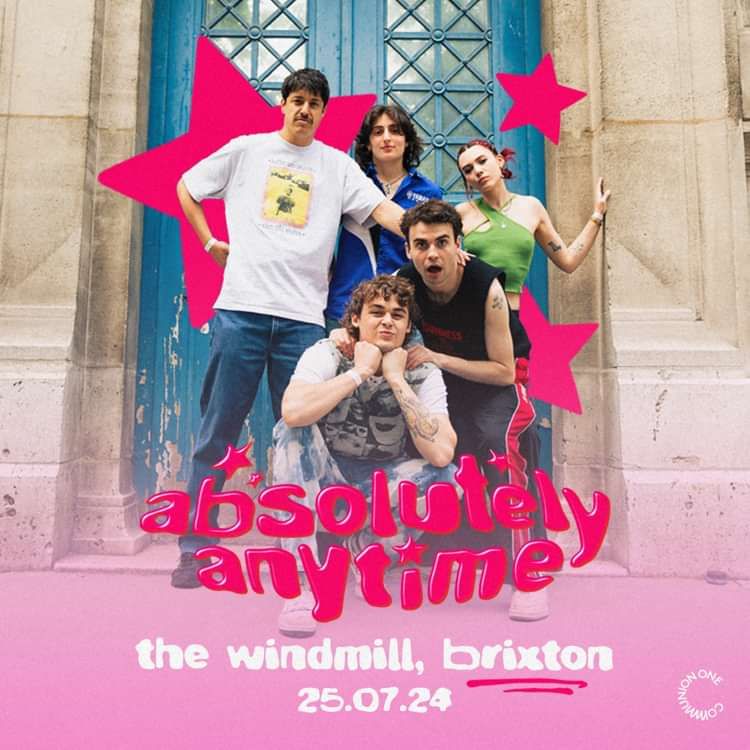 Absolutely Anytime  at Windmill Brixton promotional image