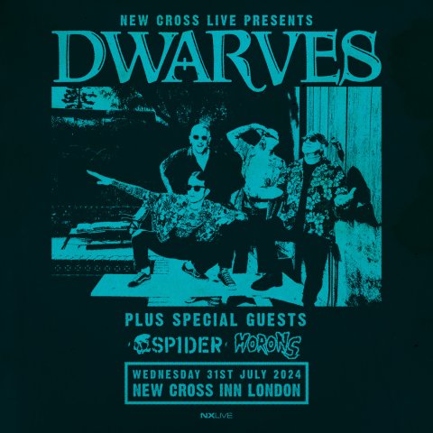 Dwarves at New Cross Inn promotional image