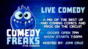 Comedy Freaks at The Harrison promotional image