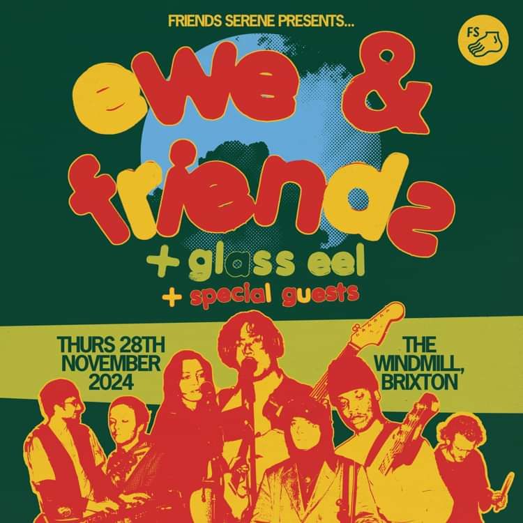 Ewe and Friends  at Windmill Brixton promotional image