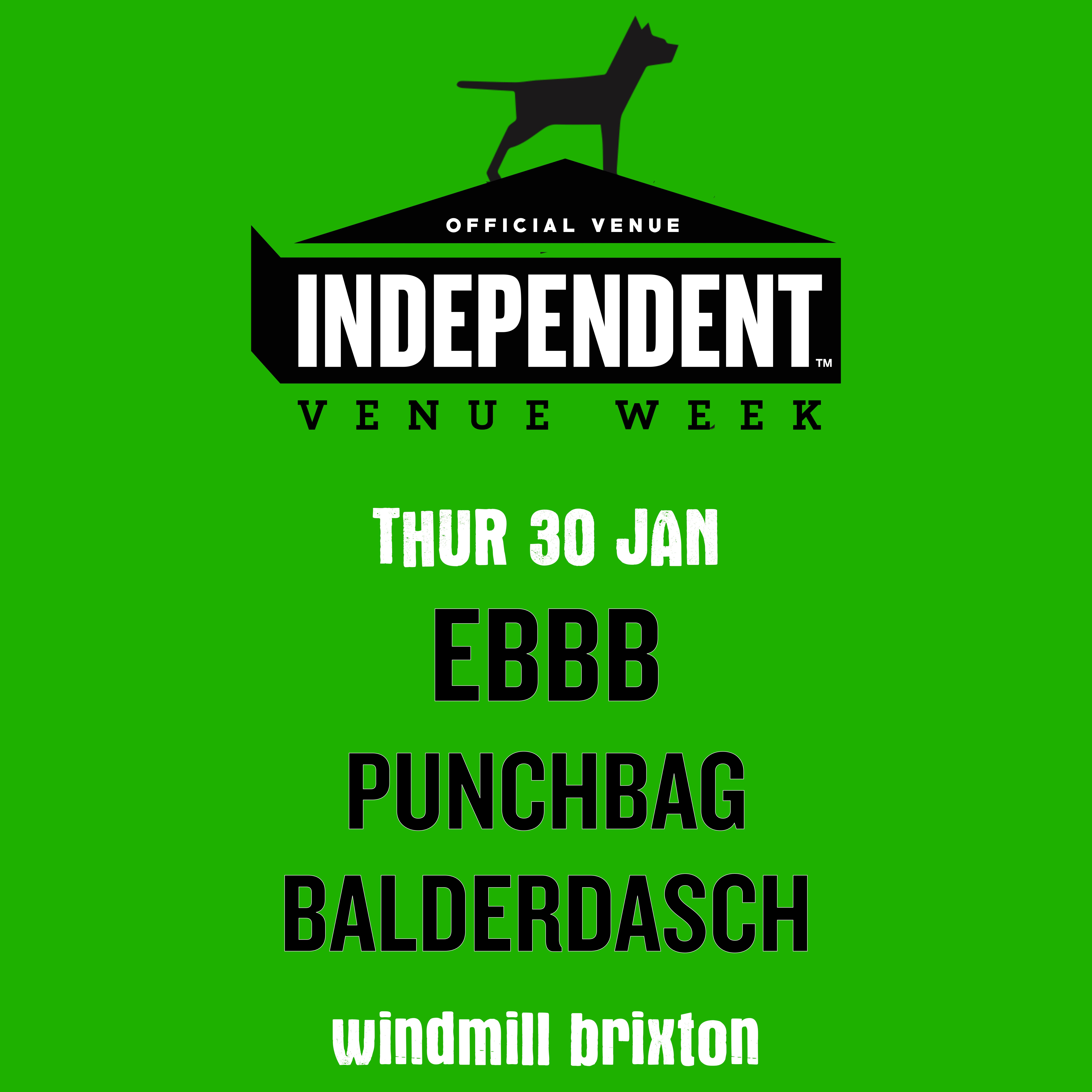 IVW 25 - Ebbb, Punchbag, Balderdasch  at Windmill Brixton promotional image