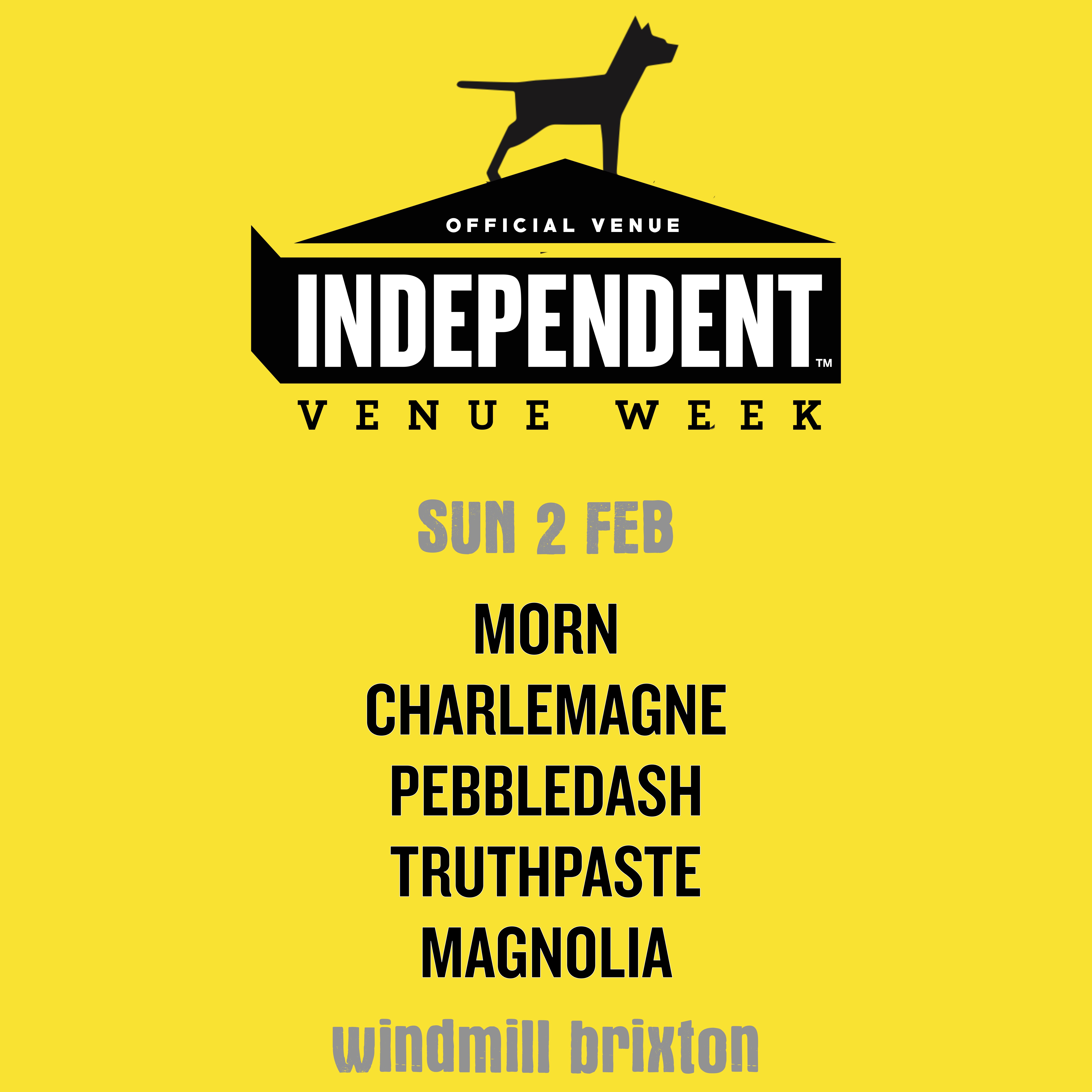 IVW 25 - Morn, Charlemagne, Pebbledash, Truthpaste, Magnolia  at Windmill Brixton promotional image