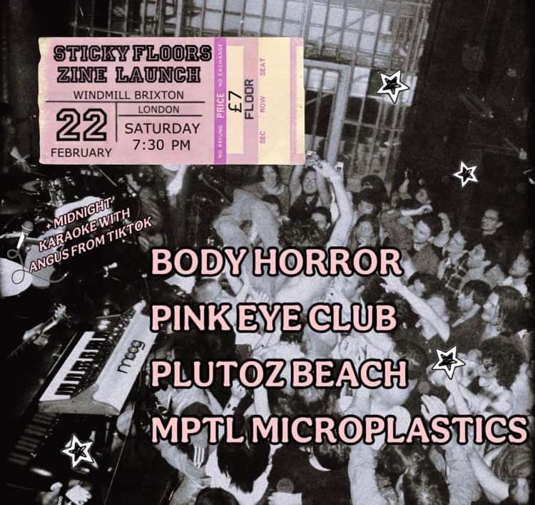 Sticky Floors zine launch: Body Horror and more  at Windmill Brixton promotional image