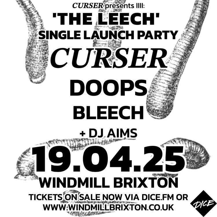 Curser, Doops, Bleech  at Windmill Brixton promotional image