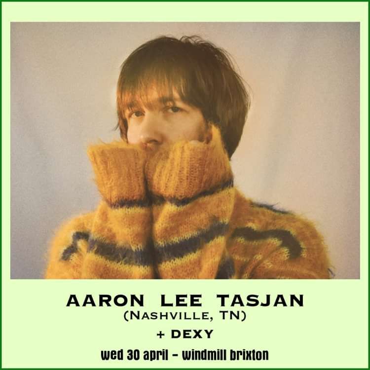 Aaron Lee Tasjan, Dexy.  at Windmill Brixton promotional image