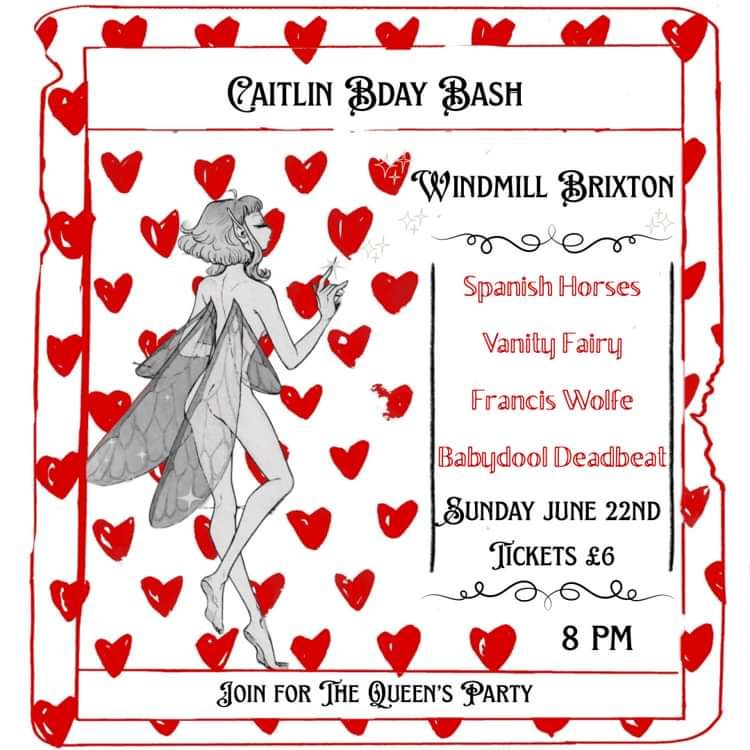 Spanish Horses, Vanity Fairy, Francis Wolfe, Babydoll Deadbeat  at Windmill Brixton promotional image