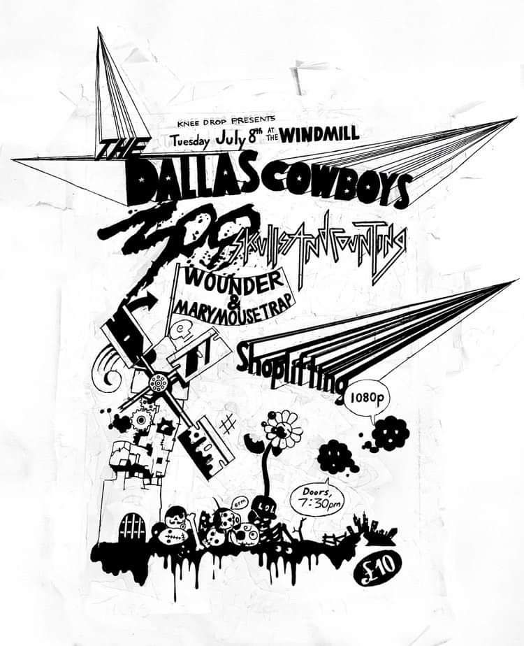 The Dallas Cowboys. 300skullsandcounting, Wounder, Mary Mousetrap, Shoplifting1080p  at Windmill Brixton promotional image