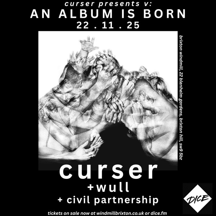 Curser, Wuul, Civil Partnership  at Windmill Brixton promotional image