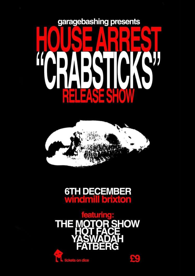 Garagebashing Vol 32 - House Arrest release show  at Windmill Brixton promotional image