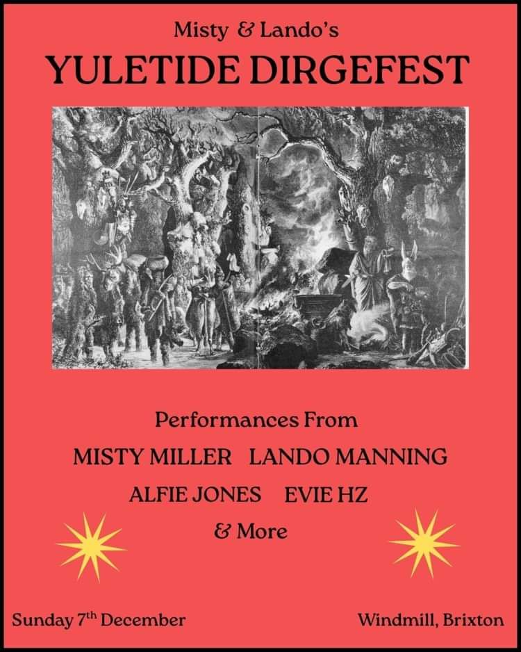 Misty & Lando's Yuletide Dirgefest at Windmill Brixton promotional image