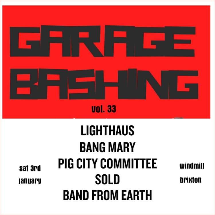 Garagebashing Vol. 33  at Windmill Brixton promotional image