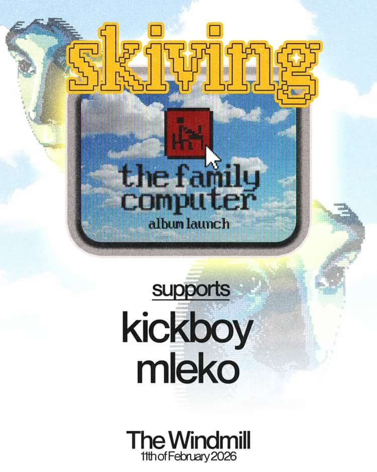 Skiving, Kickboy, Mleko   at Windmill Brixton promotional image