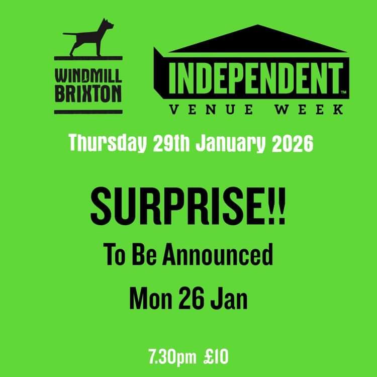 IVW: ???? + ???  at Windmill Brixton promotional image