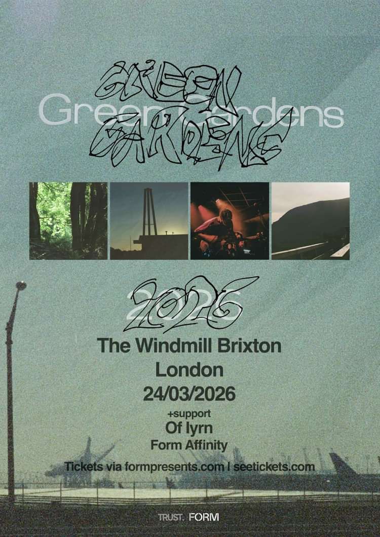 Green Gardens, Of Iyrn, Form Affinity at Windmill Brixton promotional image