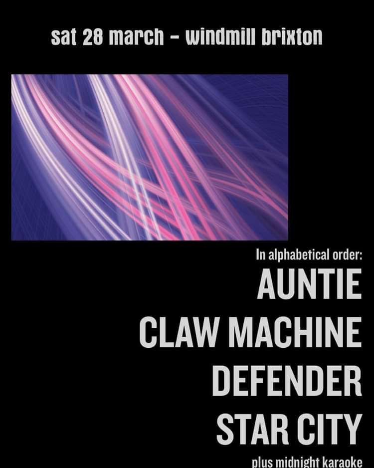 Auntie, Claw Machine, Defender, Star City  at Windmill Brixton promotional image