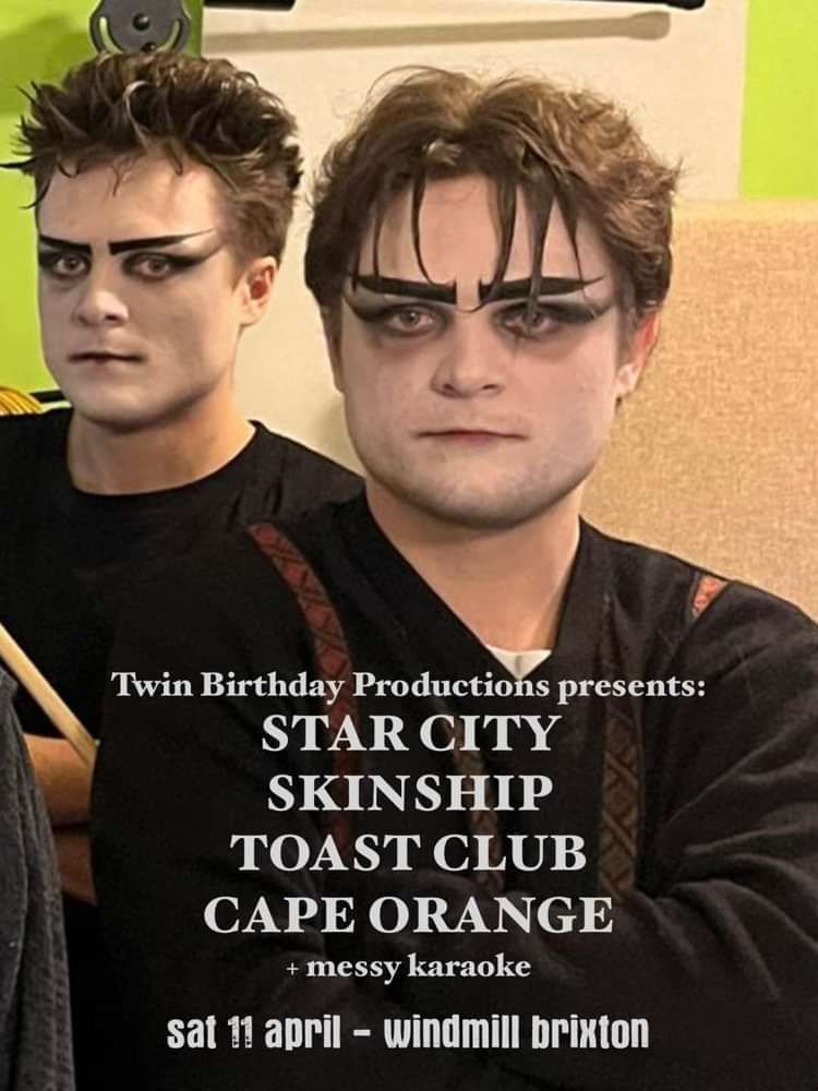 Star City, Skinship, Toast Club, Cape Orange  at Windmill Brixton promotional image