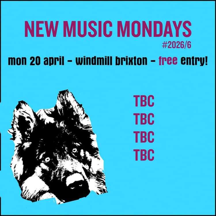 New Music Mondays  at Windmill Brixton promotional image