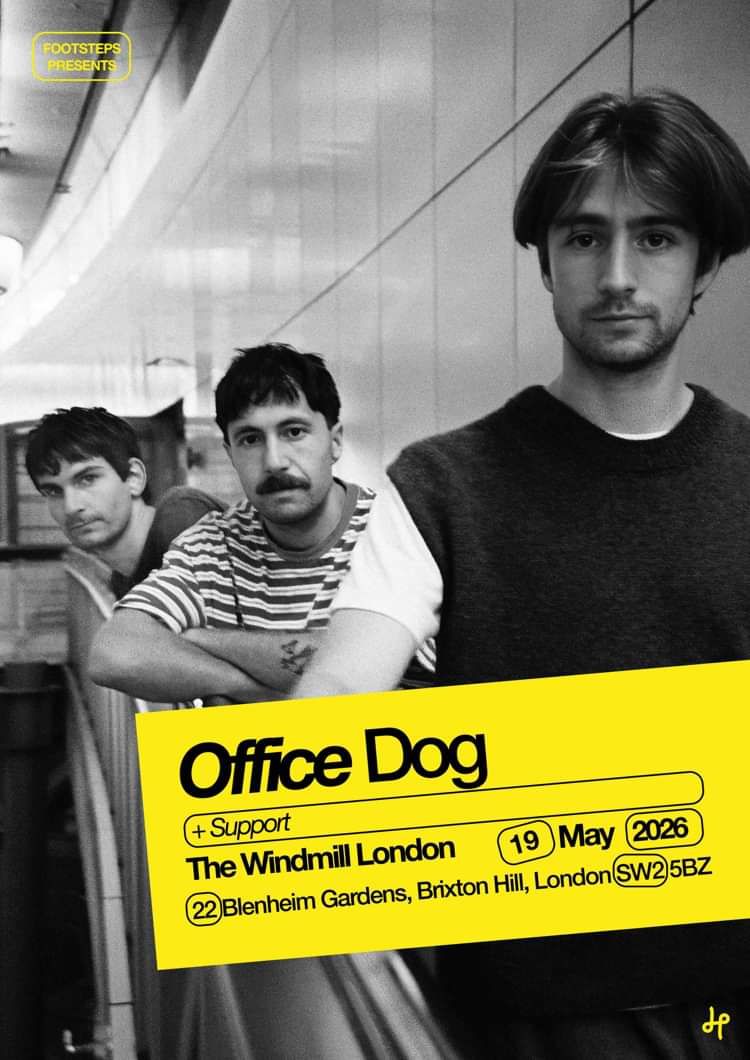 Office Dog (NZ), Passion LC  at Windmill Brixton promotional image