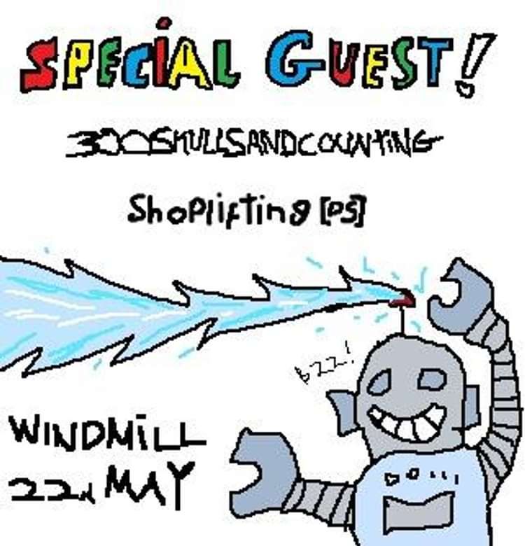 Secret Guests, 300skullsandcounting, Shoplifting  at Windmill Brixton promotional image