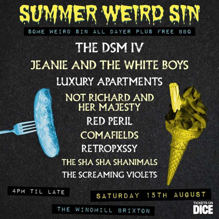 Summer Weird Sin all dayer and bbq at Windmill Brixton promotional image