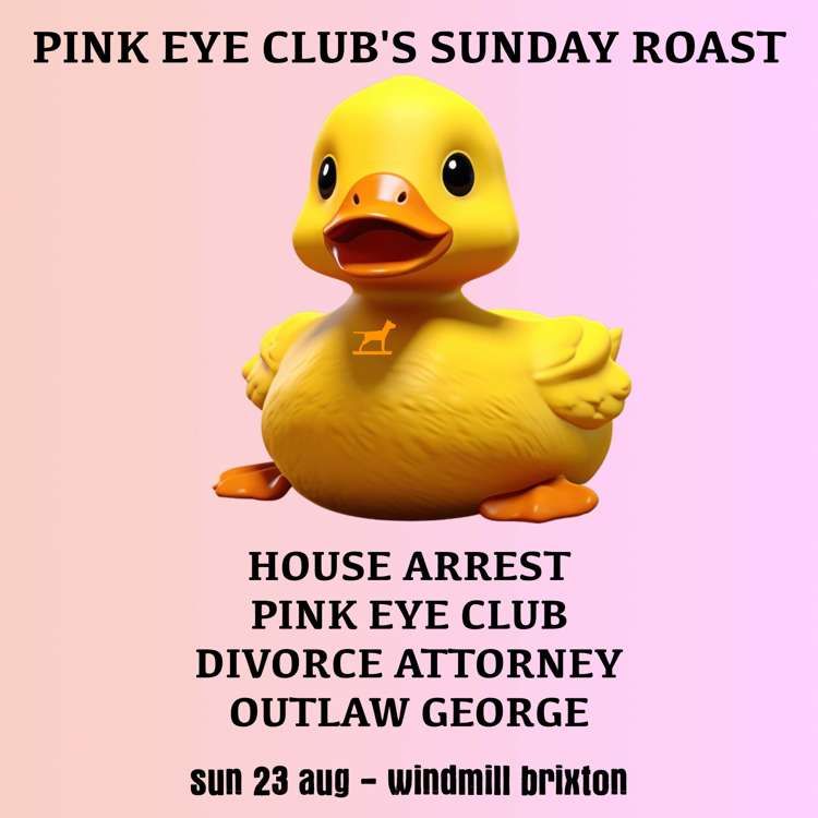 Pink Eye Club's Sunday Roast at Windmill Brixton promotional image