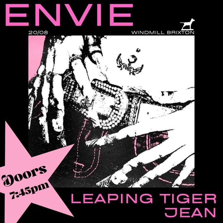 ENVIE, Leaping Tiger, Jean at Windmill Brixton promotional image