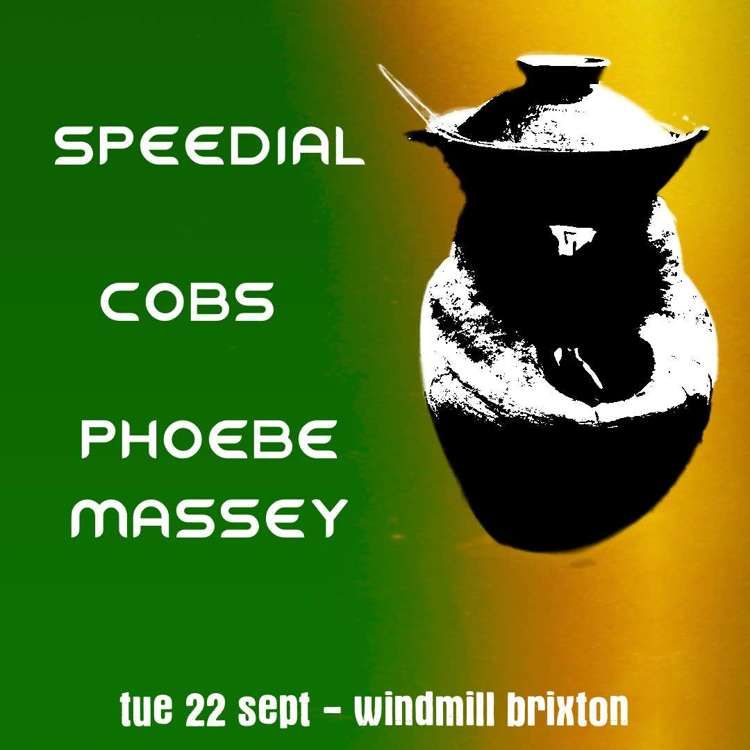 Speedial, COBS. Phoebe Massey  at Windmill Brixton promotional image