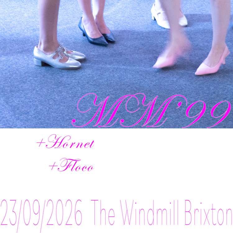 MM'99, Hornet, Floco  at Windmill Brixton promotional image