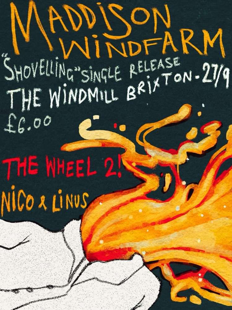 Maddison Windfarm, The Wheel 2!, Nico and Linus  at Windmill Brixton promotional image