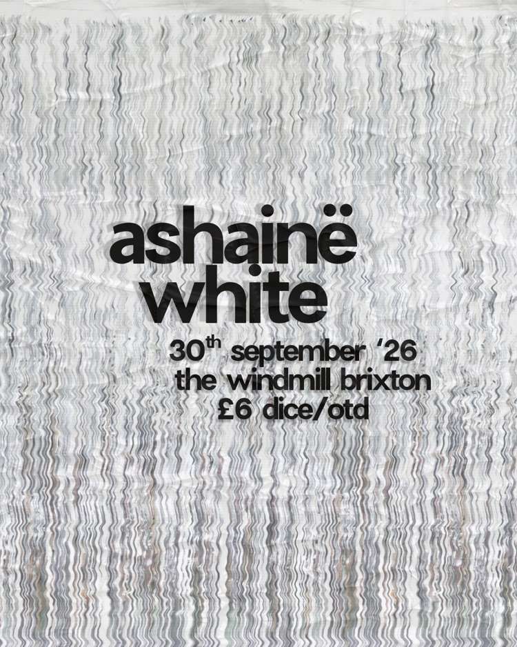 Ashaine White at Windmill Brixton promotional image