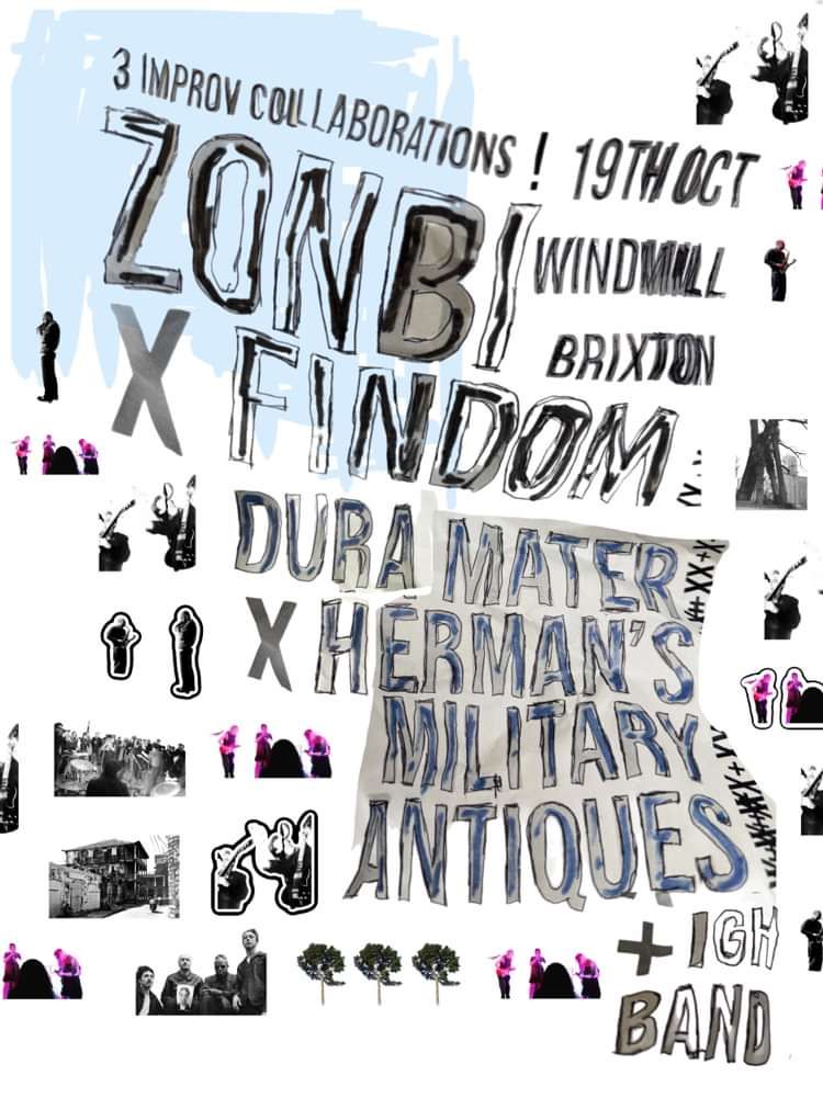 Improv's Greates Hits feat Zonbi, Find, Dura Mater, Herman's Military Antiques at Windmill Brixton promotional image