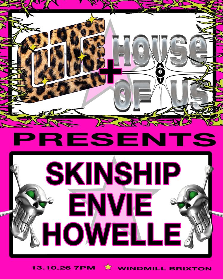 Skinship, Envie, Howelle at Windmill Brixton promotional image