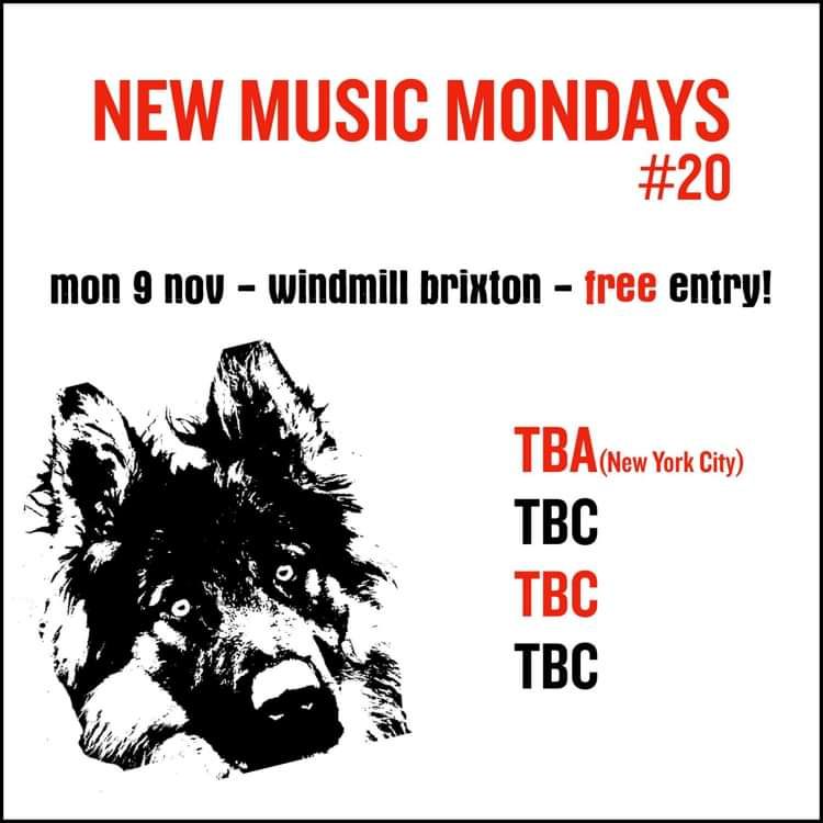 New Music Mondays #20 at Windmill Brixton promotional image