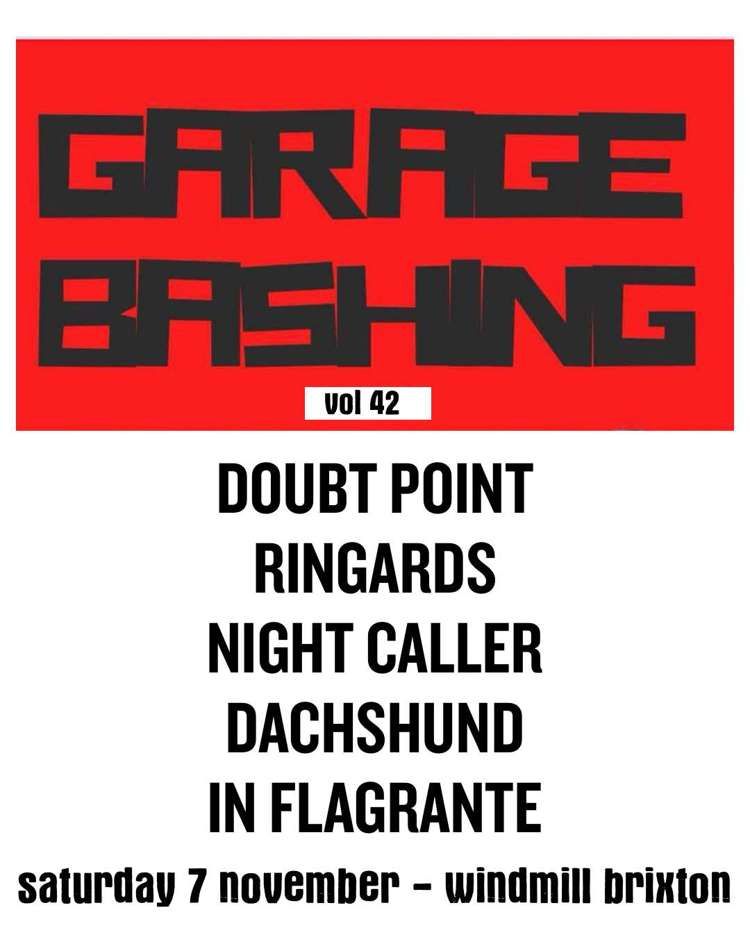 Garagebashing Vol 42  at Windmill Brixton promotional image