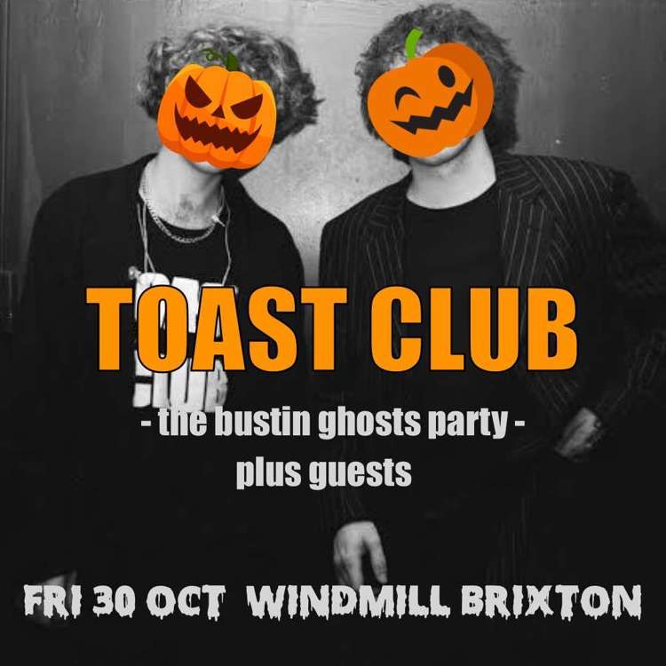 Toast Club at Windmill Brixton promotional image