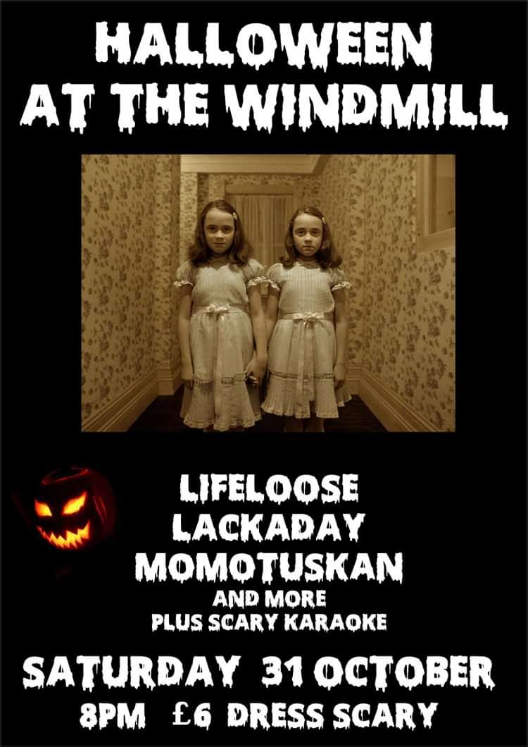 Halloween - Lifeloose, Lackaday, Momotuskan  at Windmill Brixton promotional image