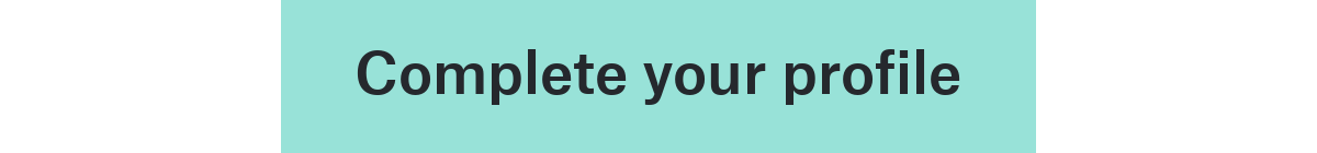Complete your profile