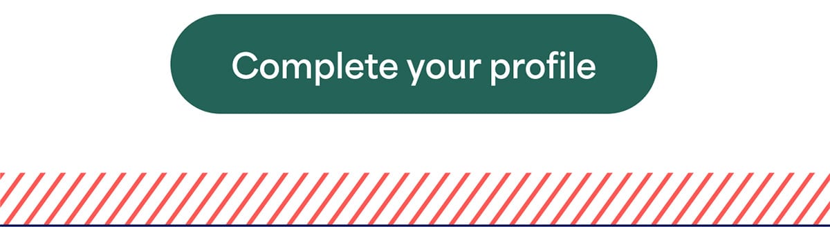 Complete your profile