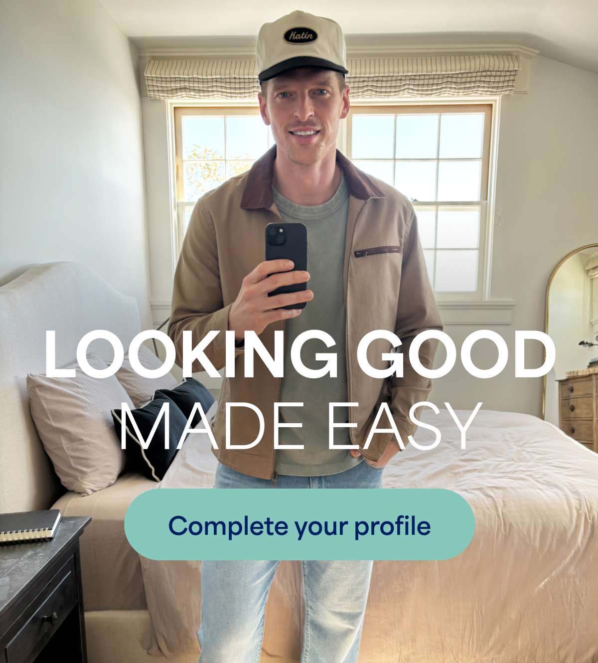 LOOKING GOOD MADE&nbsp;EASY. Complete&nbsp;your&nbsp;profile