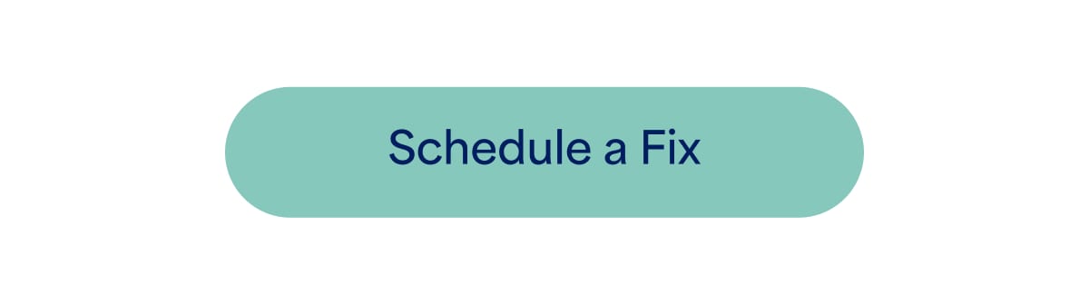 Schedule&nbsp;a&nbsp;Fix