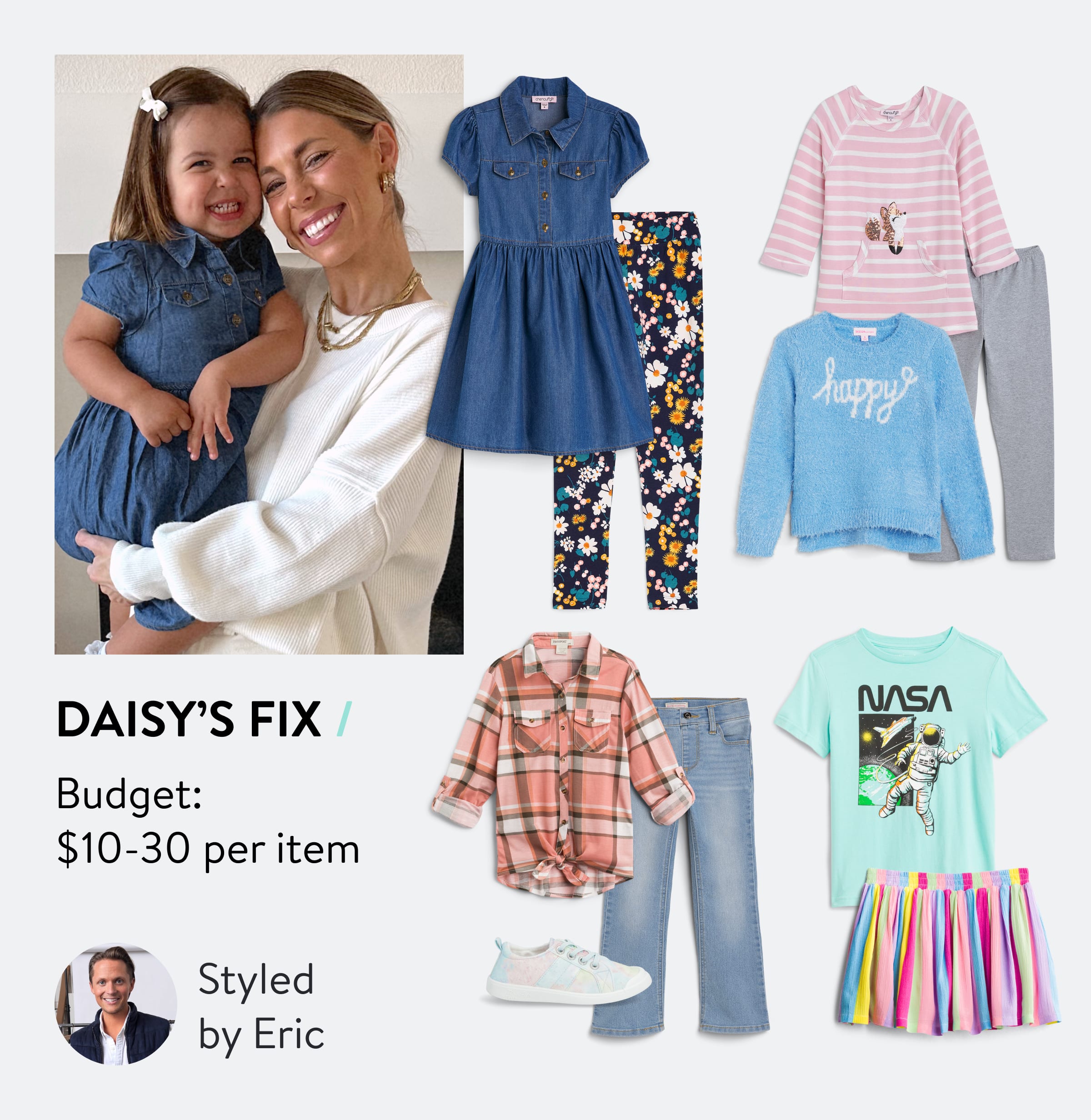 Daisy’s Fix. Budget: $10-30 per item. Styled by Eric. Mom holding toddler all in Stitch Fix clothing. Kids Fix box contents including denim dress, floral leggings, pink stripe top, grey sweatpants, pink flannel shirt, jeans, white sneakers, rainbow striped skirt and NASA T-shirt. Stitch Fix Stylist wearing a vest and white oxford button-down shirt