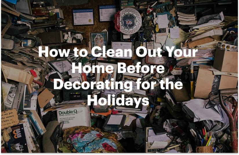 How to Clean Out Your Home Before Decorating for the Holidays