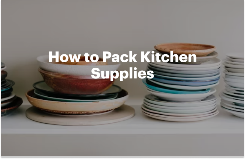 How to Pack Kitchen Supplies