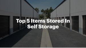 Top 5 Items Stored In Self Storage