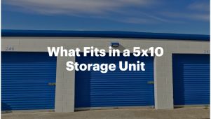 What Fits in a 5x10 Storage Unit